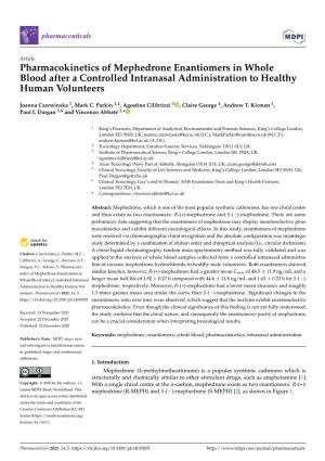 Pharmacokinetics of Mephedrone Enantiomers in Whole Blood After a Controlled Intranasal Administration to Healthy Human Volunteers