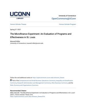 The Microfinance Experiment: an Ve Aluation of Programs and Effectiveness in St