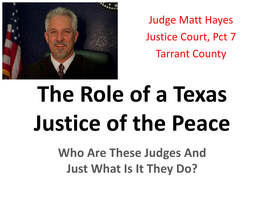 The Role of a Texas Justice of the Peace