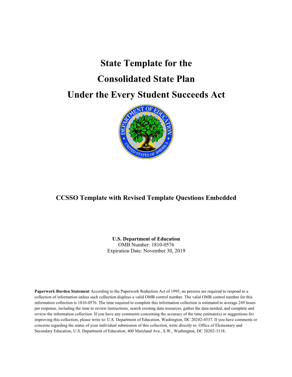 State Template for the Consolidated State Plan Under the Every Student Succeeds Act