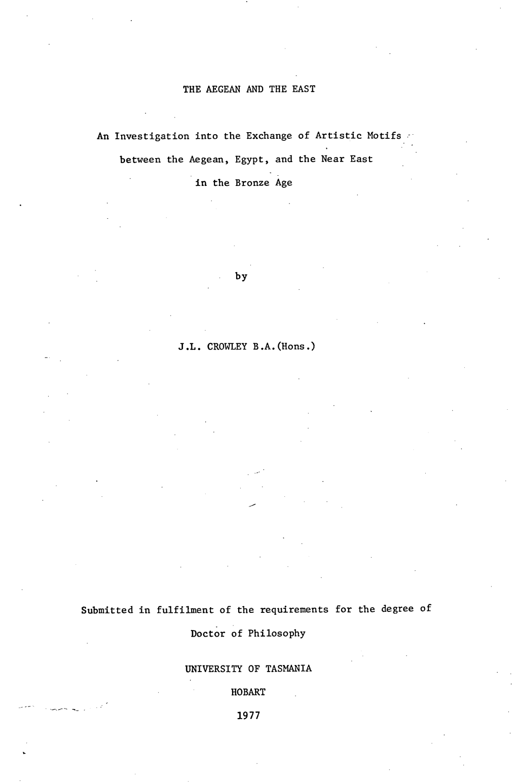 An Investigation Into the Exchange of Artistic Motifs Between the Aegean, Egypt, and the Near East In