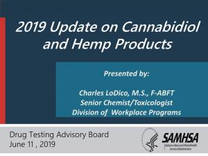 2019 Update on Cannabidiol and Hemp Products