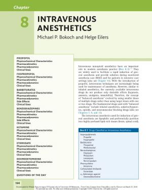 Chapter 8 Intravenous Anesthetics Which Accounts for Their Rapid Onset of Action