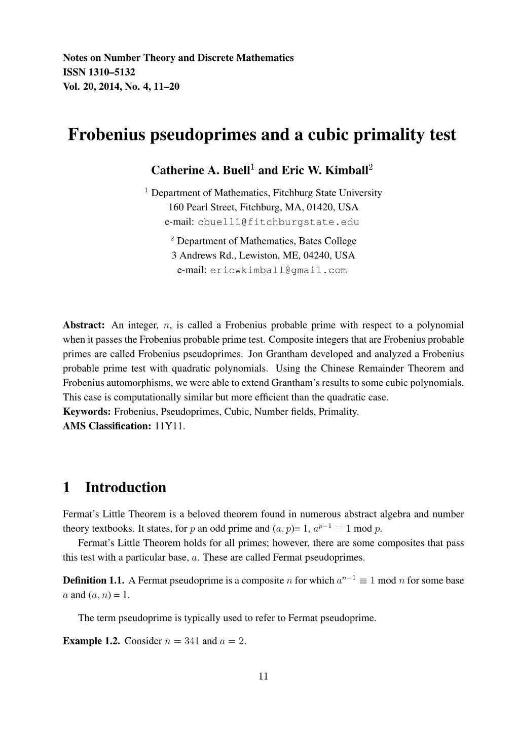 Frobenius Pseudoprimes and a Cubic Primality Test