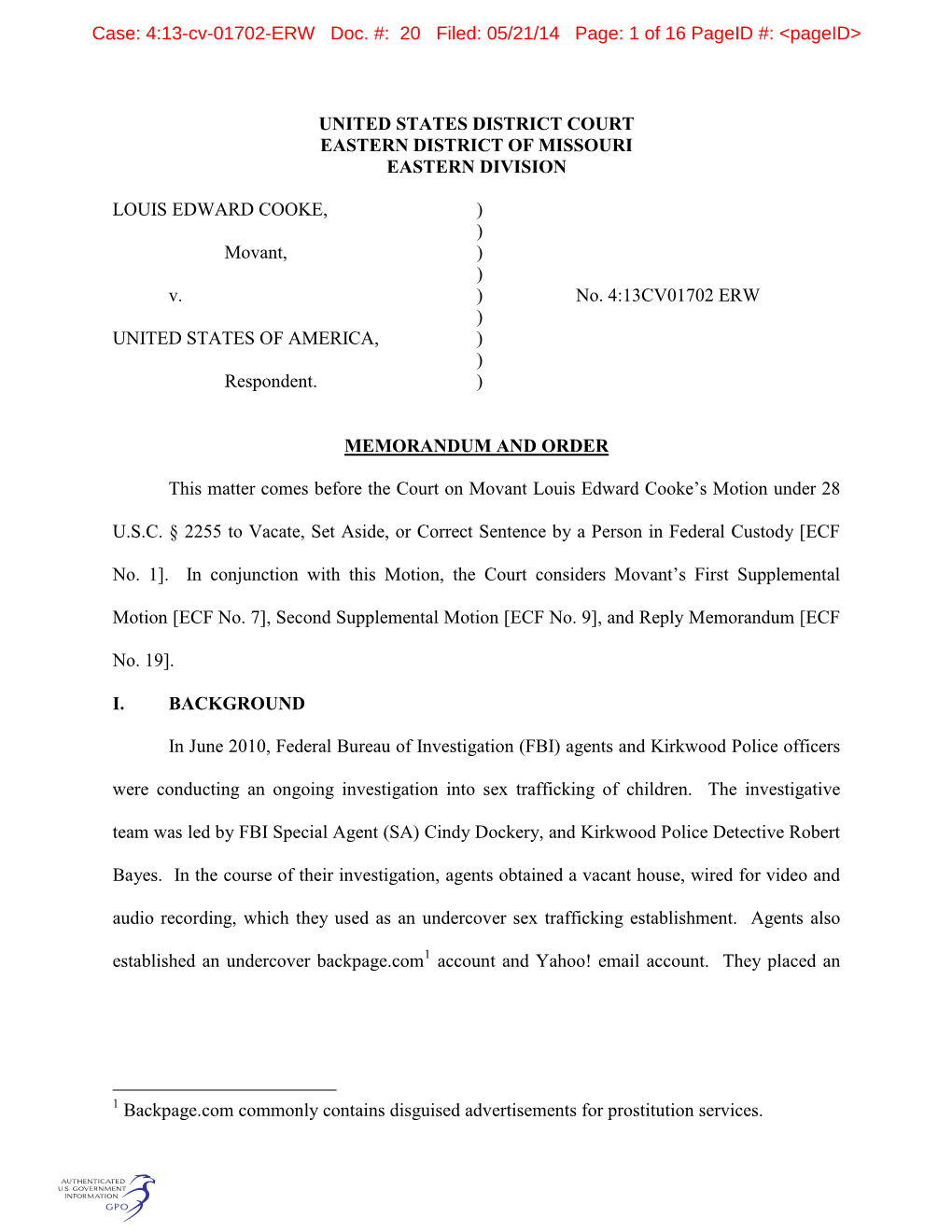 4:13-Cv-01702-ERW Doc. #: 20 Filed: 05/21/14 Page: 1 of 16 Pageid