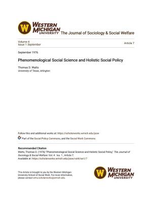 Phenomenological Social Science and Holistic Social Policy