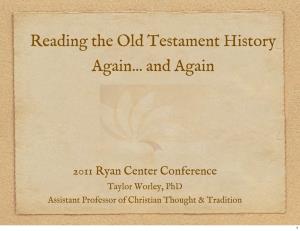 Reading the Old Testament History Again... and Again