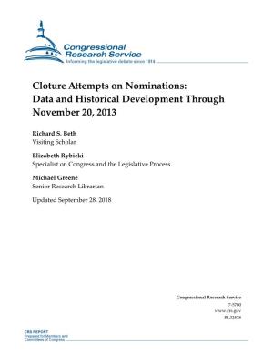 Cloture Attempts on Nominations: Data and Historical Development Through November 20, 2013