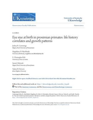 Eye Size at Birth in Prosimian Primates: Life History Correlates and Growth Patterns Joshua R