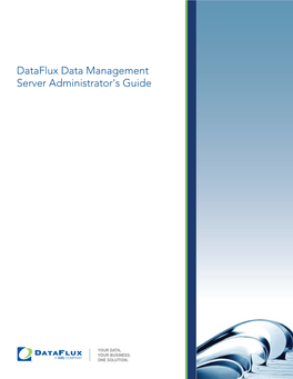 Dataflux Data Management Server Administrator's Guide This Page Is Intentionally Blank