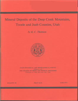 Mineral Deposits of the Deep Creek Mountains, Tooele and Juab Counties, Utah