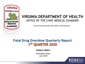 Fatal Drug Overdose Quarterly Report