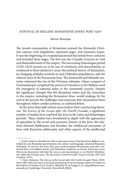 SURVIVAL in DECLINE: ROMANIOTE JEWRY POST-1204* Steven Bowman the Jewish Communities of Byzantium Entered the Thirteenth Chris