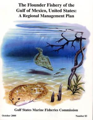The Flounder Fishery of the Gulf of Mexico, United States: a Regional Management Plan
