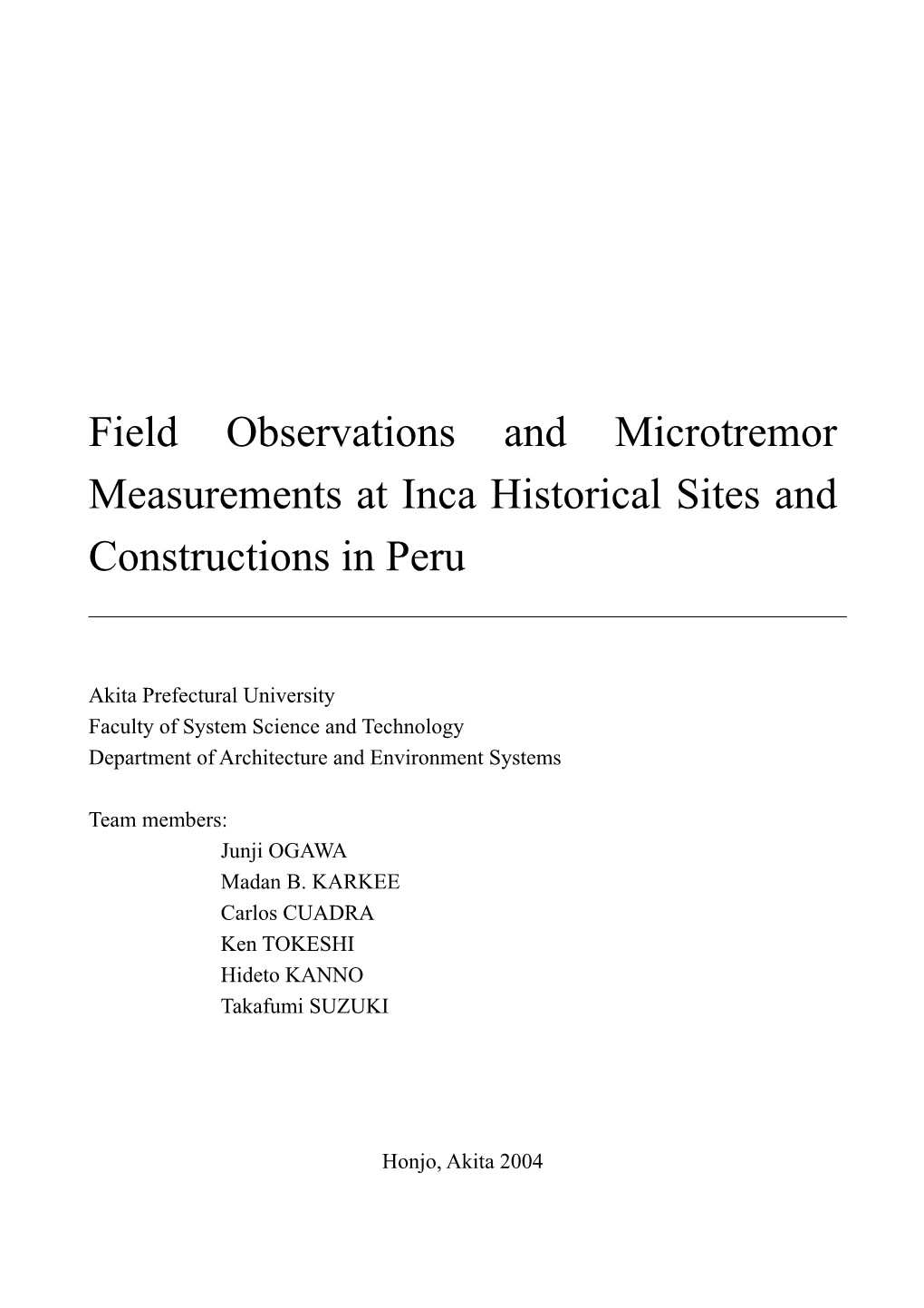 Field Observations and Microtremor Measurements at Inca Historical Sites and Constructions in Peru