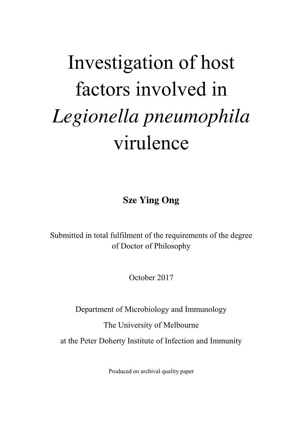 Investigation of Host Factors Involved in Legionella Pneumophila Virulence