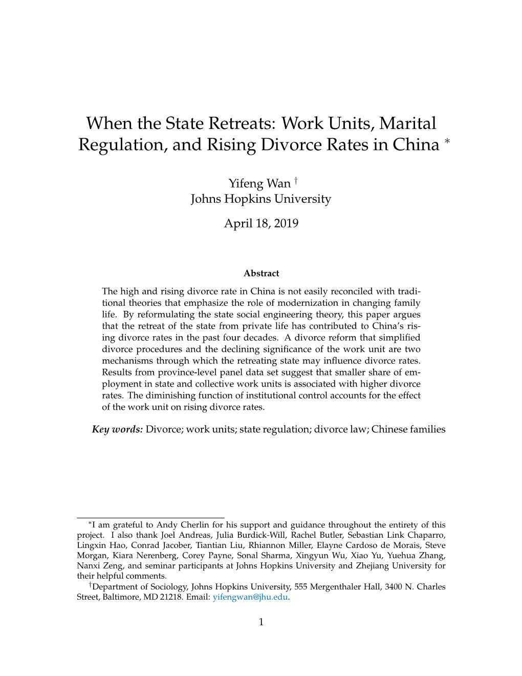 Work Units, Marital Regulation, and Rising Divorce Rates in China ∗