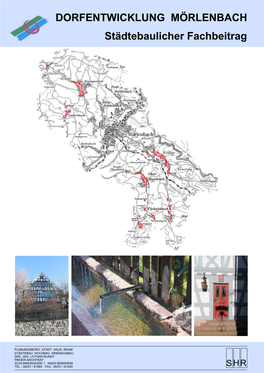 DORFENTWICKLUNG MÖRLENBACH Städtebaulicher Fachbeitrag