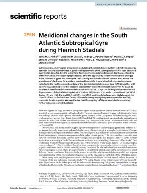 Meridional Changes in the South Atlantic Subtropical Gyre During Heinrich Stadials Tainã M