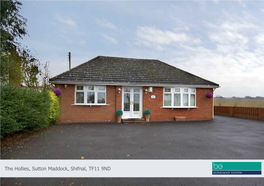 The Hollies, Sutton Maddock, Shifnal, TF11 9ND the Hollies, Sutton Maddock, Shifnal, TF11 9ND Outstanding Renovated Three Bedroom Bungalow with Rural Views