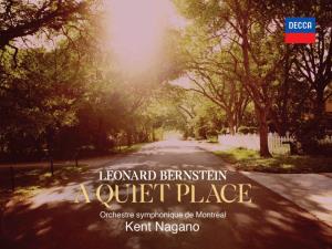 Leonard Bernstein 1918–1990 a Quiet Place