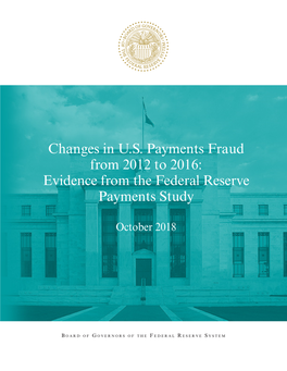 Changes in US Payments Fraud from 2012 to 2016