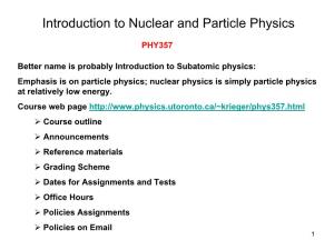 Introduction to Nuclear and Particle Physics