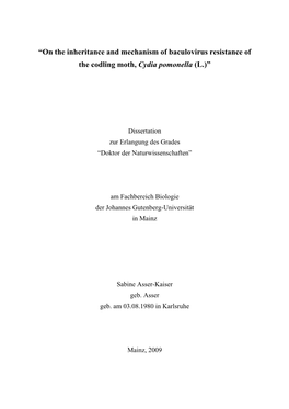 “On the Inheritance and Mechanism of Baculovirus Resistance of the Codling Moth, Cydia Pomonella (L.)”