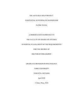 The Anti-Self-Help Project: Existential Suffering in Neonihilism Patric Plesa a Dissertation Submitted to the Faculty of Graduat