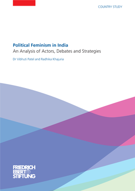 Political Feminism in India an Analysis of Actors, Debates and Strategies