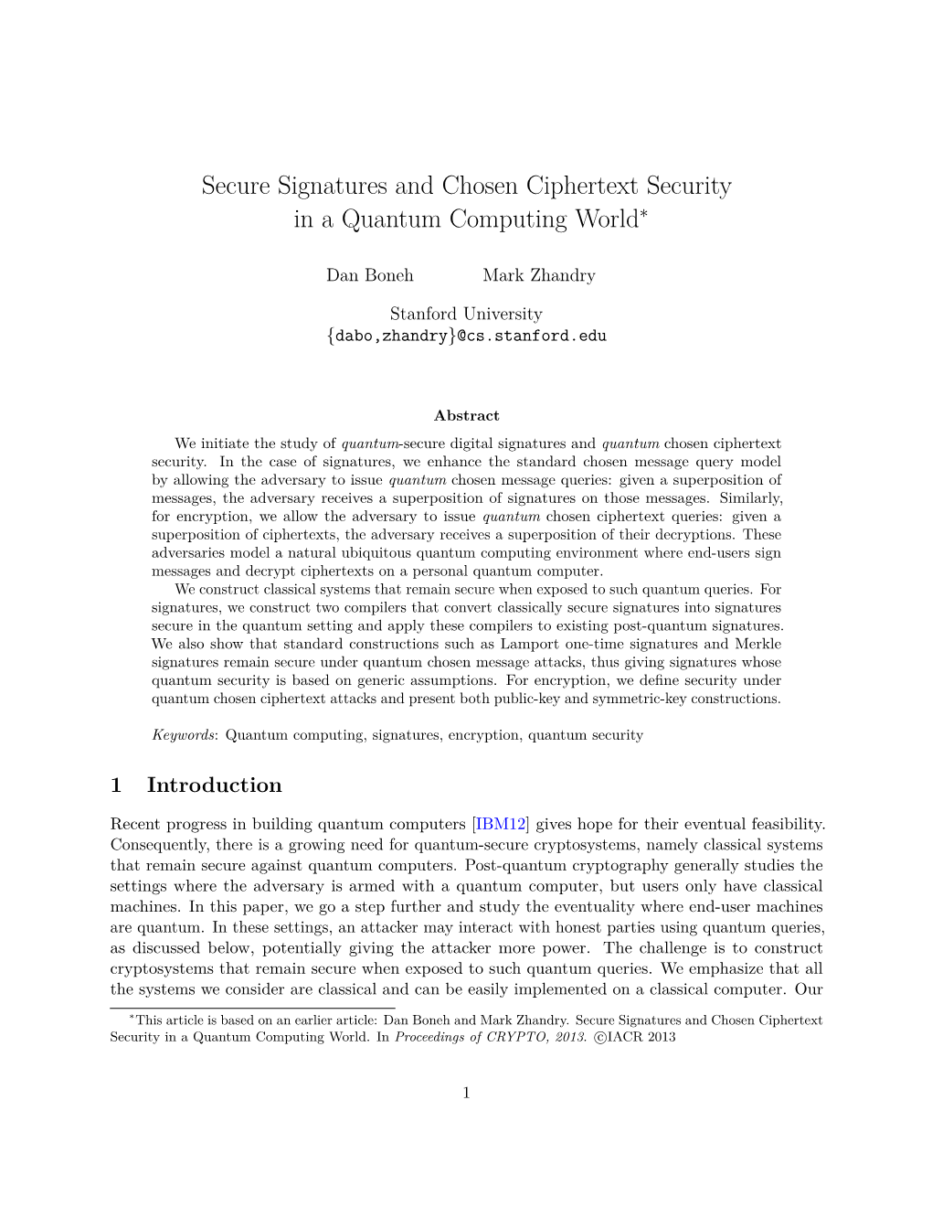 Secure Signatures and Chosen Ciphertext Security in a Quantum Computing World∗