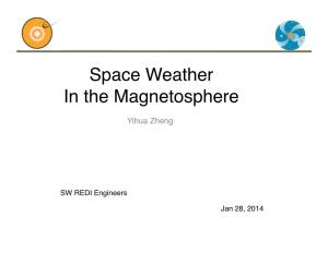 Space Weather in the Magnetosphere (Zheng)