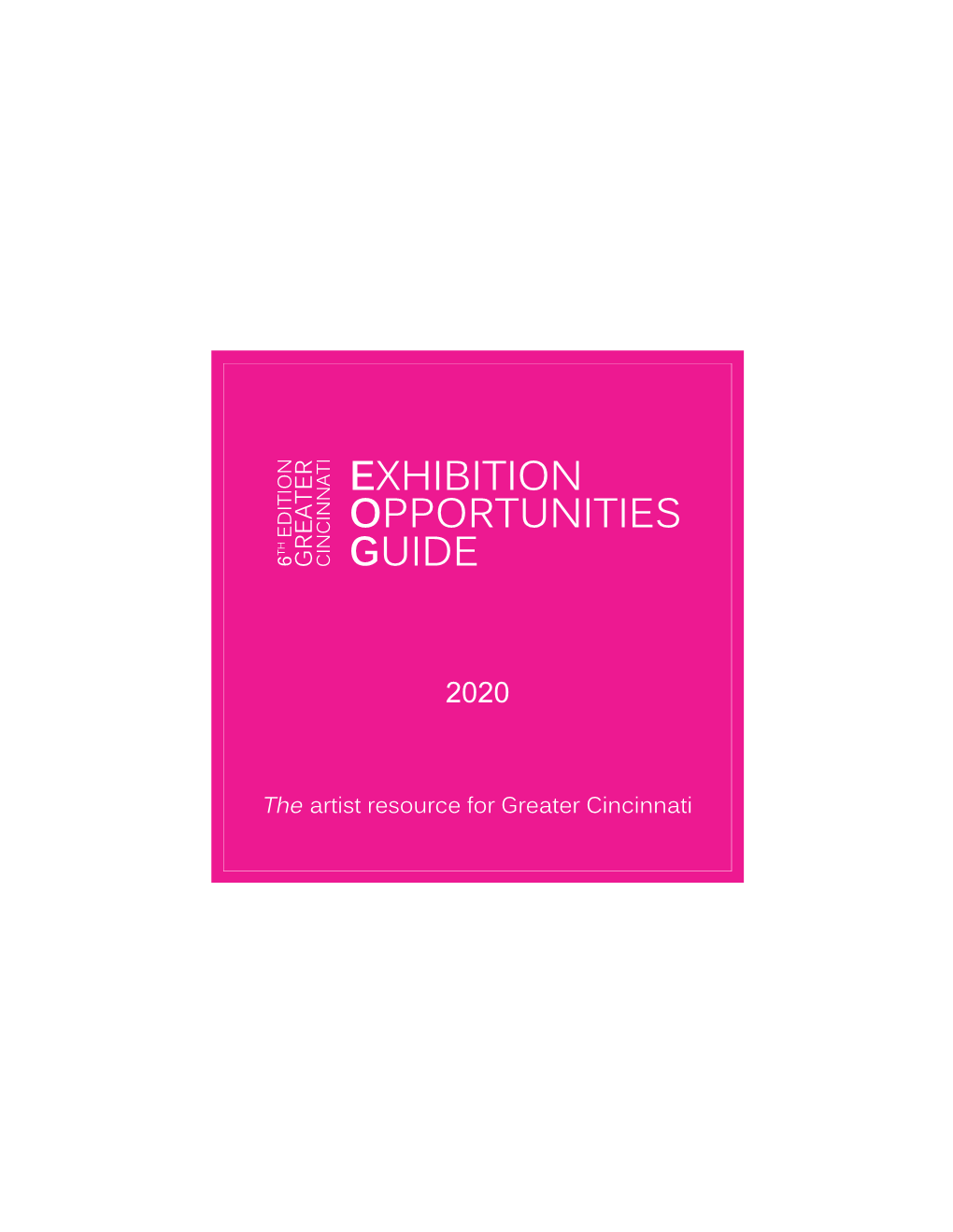 Greater Cincinnati Exhibition Opportunities Guide 2020