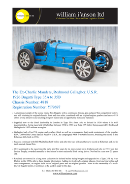 The Ex-Charlie Manders, Redmond Gallagher, U.S.R. 1926 Bugatti Type 35A to 35B Chassis Number: 4818 Registration Number: YF9697