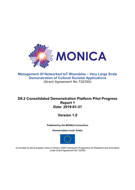 D8.2 Consolidated Demonstration Platform Pilot Progress Report 1 Date: 2019-01-31