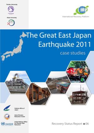 The Great East Japan Earthquake 2011