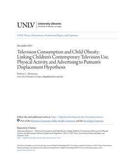 Linking Children's Contemporary Television Use, Physical Activity, and Advertising to Putnam's Displacement Hypothesis Brittany L