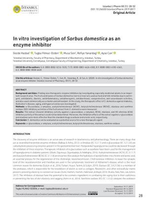 In Vitro Investigation of Sorbus Domestica As an Enzyme Inhibitor