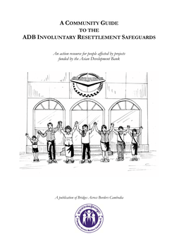 A Community Guide to the Adb Involuntary Resettlement Safeguards