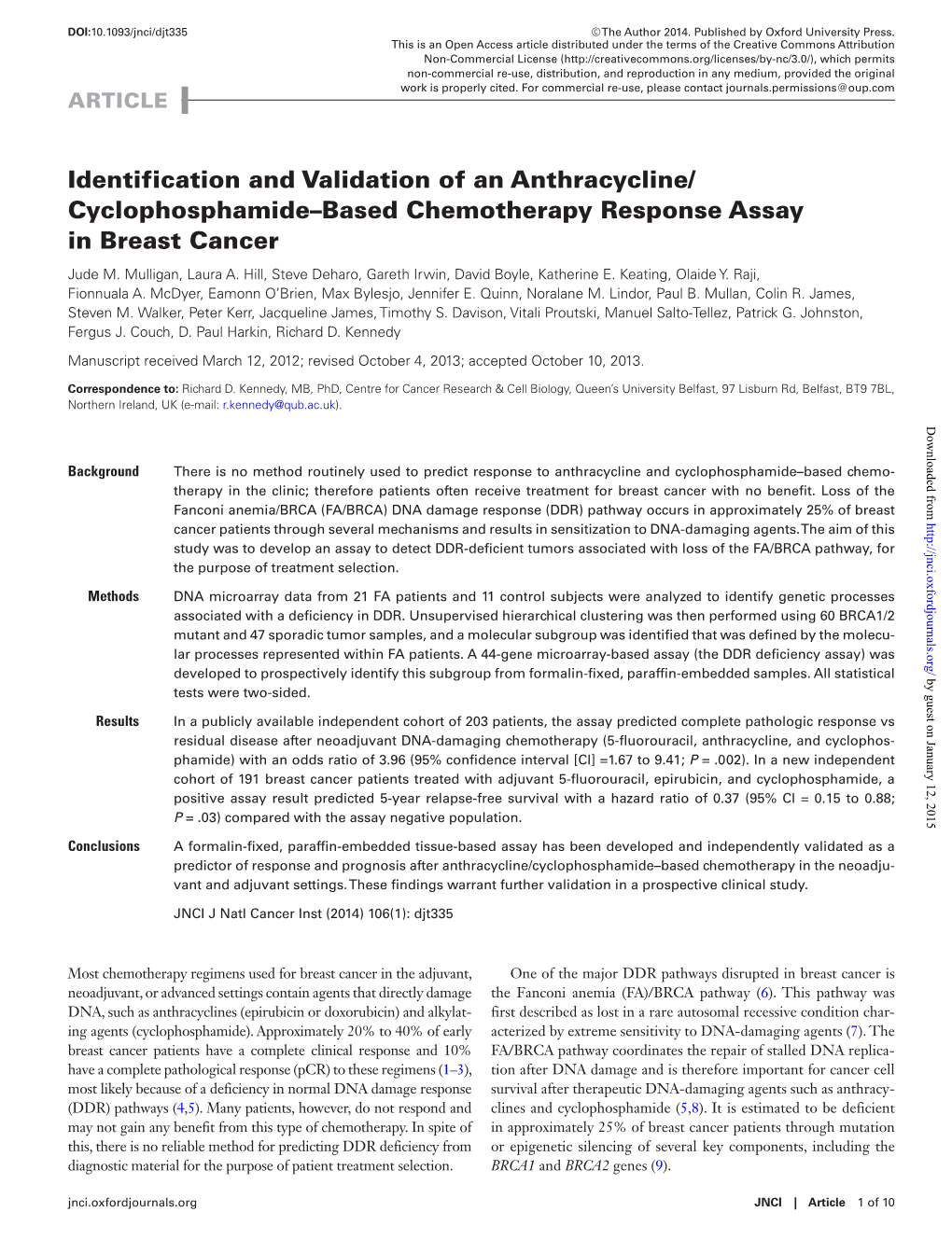 Identification and Validation of an Anthracycline/ Cyclophosphamide–Based Chemotherapy Response Assay in Breast Cancer Jude M