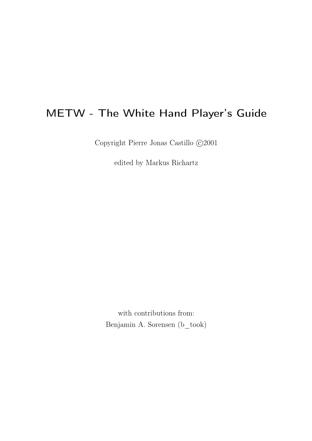 The White Hand Player’S Guide