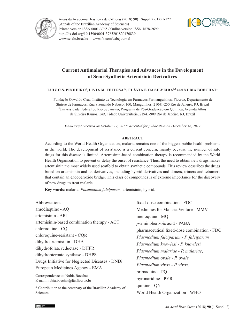 Current Antimalarial Therapies and Advances in the Development of Semi-Synthetic Artemisinin Derivatives