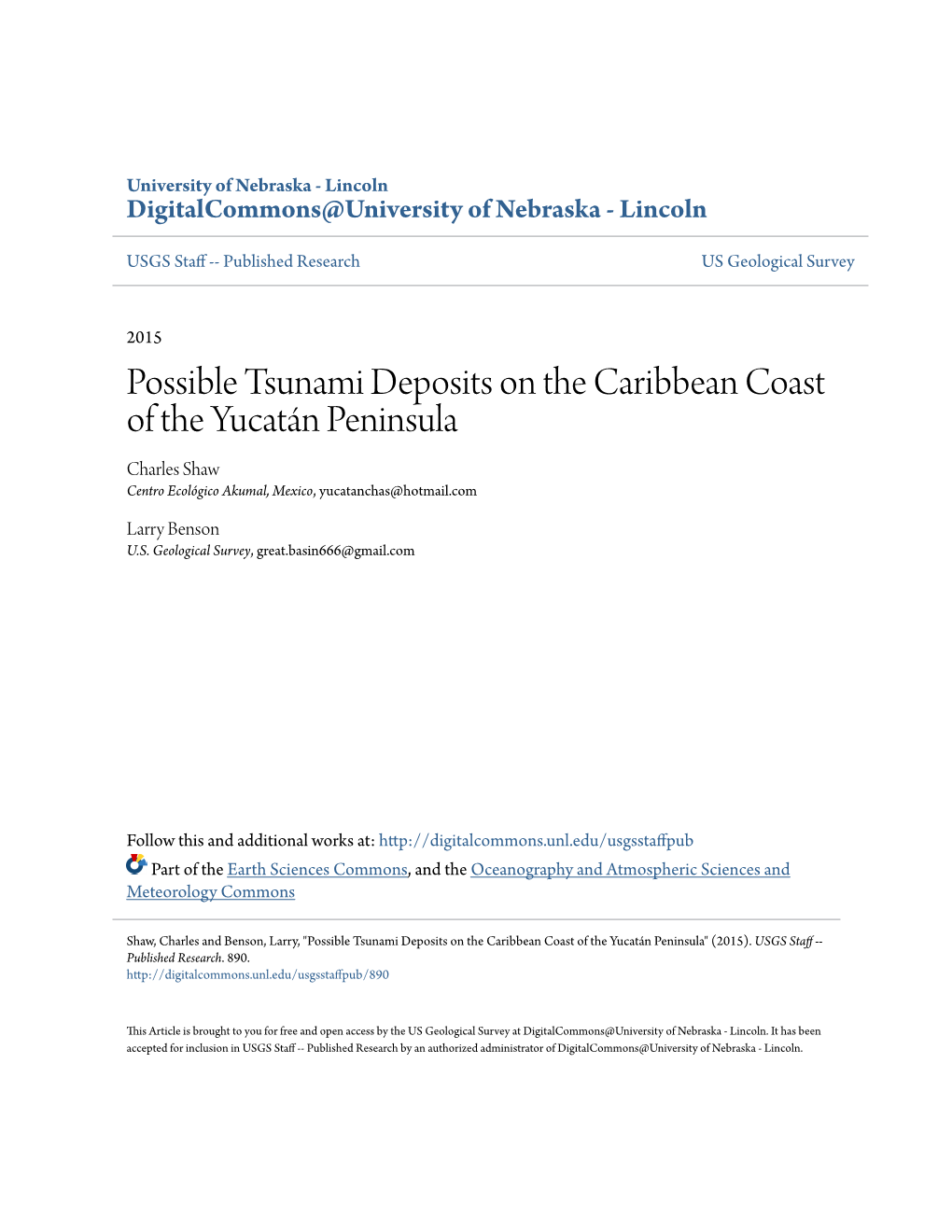 Possible Tsunami Deposits on the Caribbean Coast of the Yucatán Peninsula Charles Shaw Centro Ecológico Akumal, Mexico, Yucatanchas@Hotmail.Com