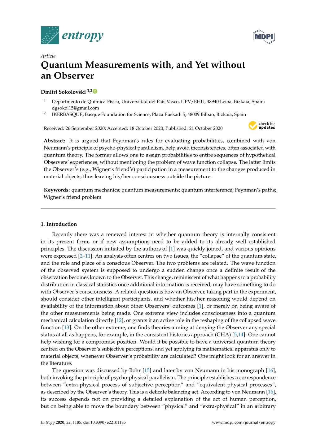 Quantum Measurements With, and Yet Without an Observer