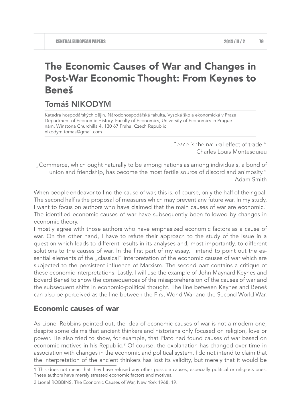 The Economic Causes of War and Changes in Post-War Economic Thought: from Keynes to Beneš Tomáš NIKODYM