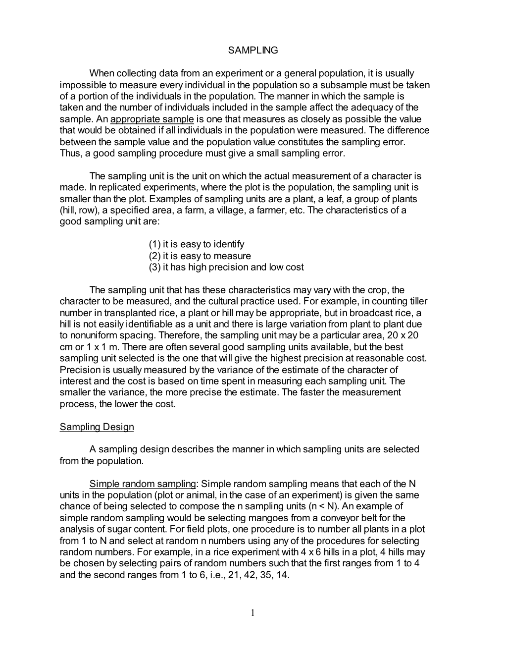 SAMPLING When Collecting Data from an Experiment Or a General