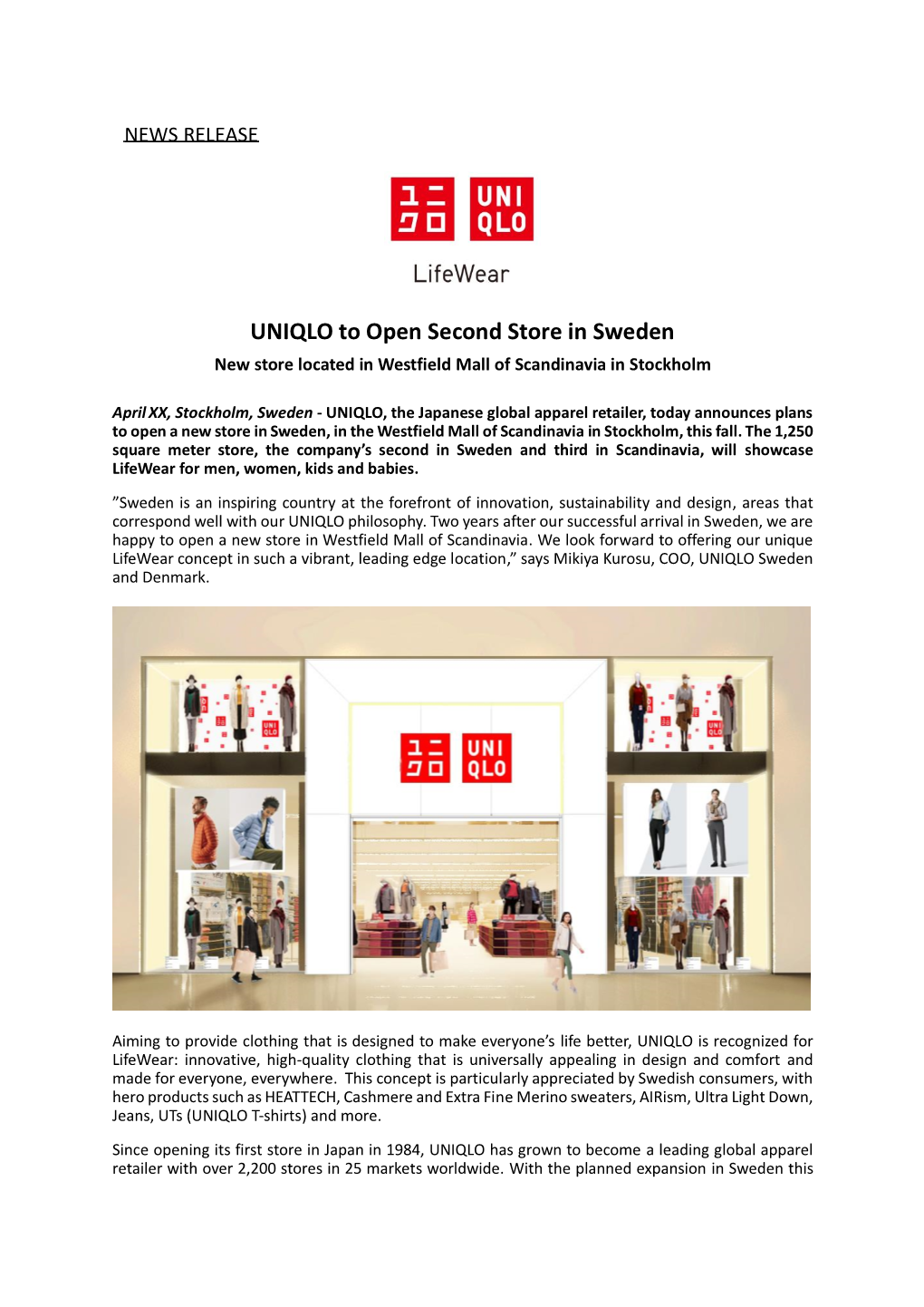 UNIQLO to Open Second Store in Sweden New Store Located in Westfield Mall of Scandinavia in Stockholm