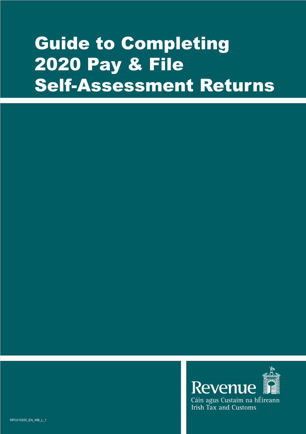 Guide to Completing 2019 Pay & File Self-Assessment Returns