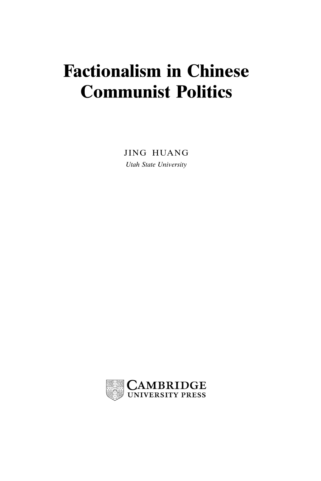 Factionalism in Chinese Communist Politics