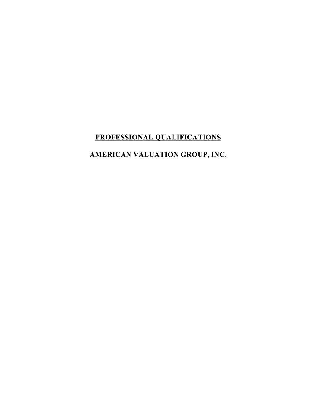 Professional Qualifications American Valuation Group